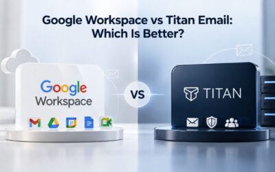 Blogs Google Workspace vs Titan Email: Which Is Better?