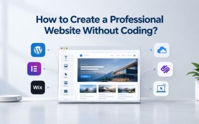 How to Create a Professional Website Without Coding?