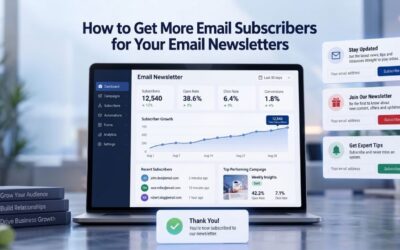 How to Get More Email Subscribers for Your Email Newsletters
