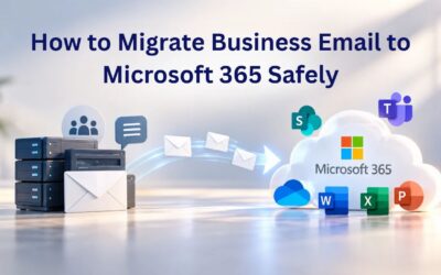 How to Migrate Business Email to Microsoft 365 Safely
