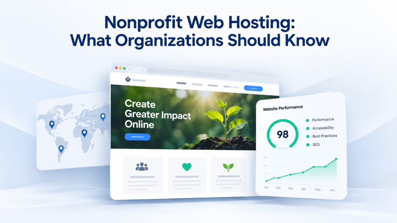 Nonprofit Web Hosting: What Organizations Should Know
