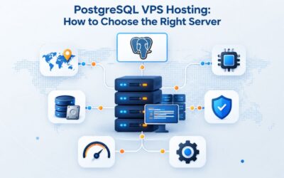 Blogs PostgreSQL VPS Hosting: How to Choose the Right Server