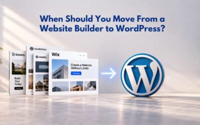 WordPress Web Hosting When Should You Move From a Website Builder to WordPress?