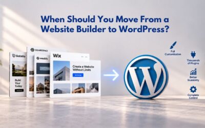 When Should You Move From a Website Builder to WordPress?