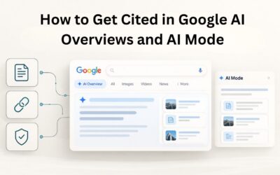 How to Get Cited in Google AI Overviews and AI Mode