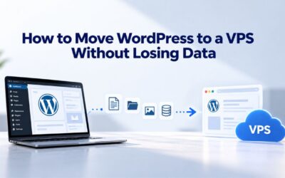 How to Move WordPress to a VPS Without Losing Data