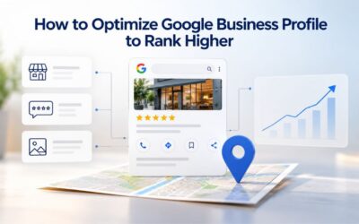 How to Optimize Google Business Profile to Rank Higher