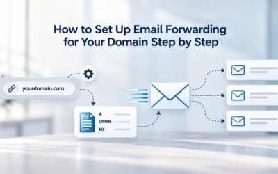 How to Set Up Email Forwarding for Your Domain Step by Step
