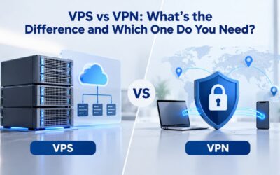 VPS vs VPN: What’s the Difference and Which One Do You Need?