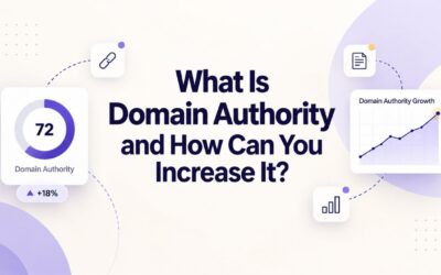 What Is Domain Authority and How Can You Increase It?